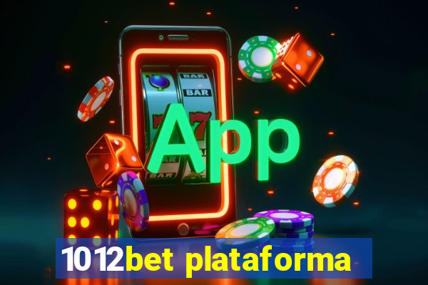 1012bet plataforma